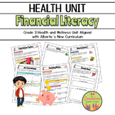 New Alberta Health Curriculum Grade 3 Financial Literacy Unit