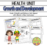 New Alberta Health Curriculum Grade 3 Growth and Development Unit