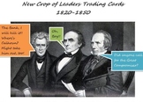 New Crop of Leaders Trading Cards 1820-1850
