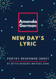 New Day's Lyric by Amanda Gorman: Poem Response Sheet + An