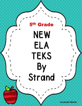 Preview of New ELA TEKS By Strand-5th Grade