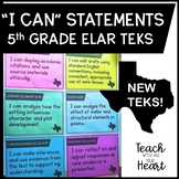 New ELAR TEKS I Can Statements for 5th Grade