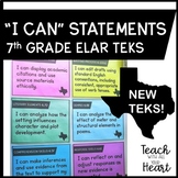 New ELAR TEKS I Can Statements for 7th Grade
