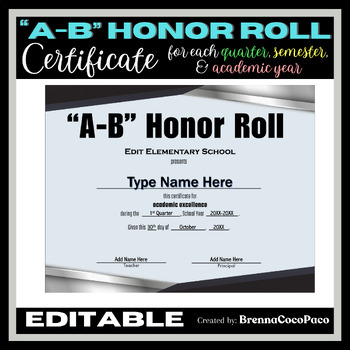 Preview of New! Editable "A-B" Honor Roll Certificate #1 | each Quarter, Semester, & EOSY