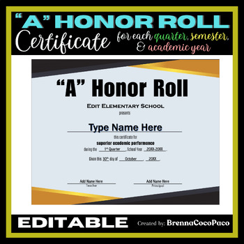 Preview of New! Editable "A" Honor Roll Certificate #1 | each Quarter, Semester, & EOSY