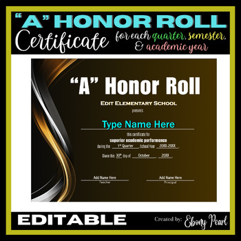 Preview of New! Editable "A" Honor Roll Certificate #2 | each Quarter, Semester, & EOSY