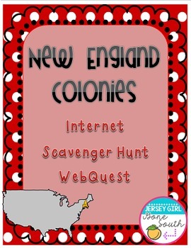 Preview of New England Colonies Colonial America Internet Scavenger Hunt WebQuest