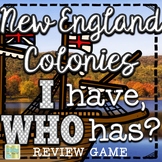 New England Colonies I have, who has? Review Game Freebie!