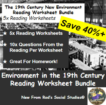 Preview of New Environment of the 19th Century Lesson Reading Worksheet Bundle **Editable**