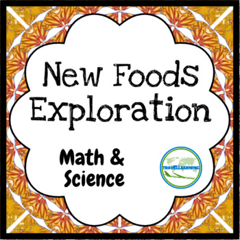 Preview of New Foods Exploration Scientific Method and Graphing for Science and Math