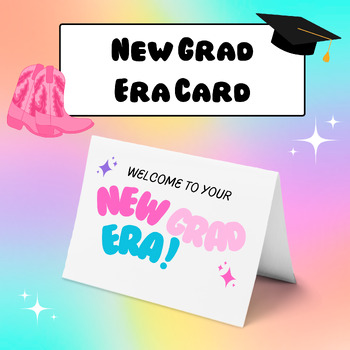 Preview of New Grad Card, New Grad Era Card, High School Graduate, College Graduate Card