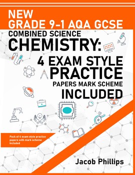 Preview of New Grade 9-1 AQA GCSE Combined Science Chemistry: 4 Exam Style Practice Papers