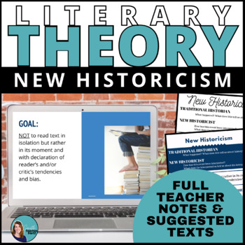 Preview of New Historicism Literary Theory Slides, Teacher Notes, Suggested Texts, Posters