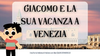 Preview of New Italian Children's book! "Giacomo e la sua vacanza a Venezia"