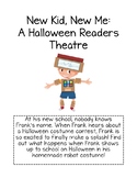 Reader's Theatre- New Kid, New Me: A Halloween Readers Theatre