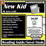 New Kid | Reading Guide | Book / Literature Novel Study | 