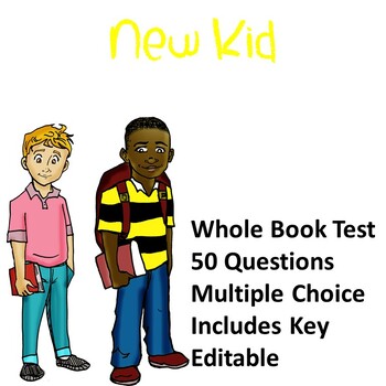 Preview of New Kid Whole Book Test