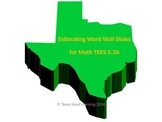 Math TEKS 5.3A Estimating Vocabulary and Word Wall Cards