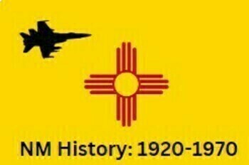 Preview of New Mexico History Bundle: 1920-1970