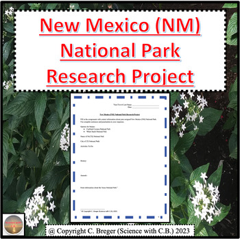 Preview of New Mexico (NM) National Park Research Project