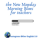 New Monday Morning Blues for Teachers- Meme