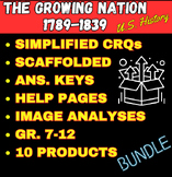 New/Growing Nation: 1789-1839, CRQ Scaffolded Writing Acti