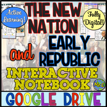 Preview of New Nation & Early Republic DIGITAL Interactive Notebook | Distance Learning