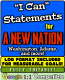 New Nation "I Can" Statements & Learning Goals! Washington