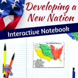 Developing a New Nation Interactive Notebook for US History