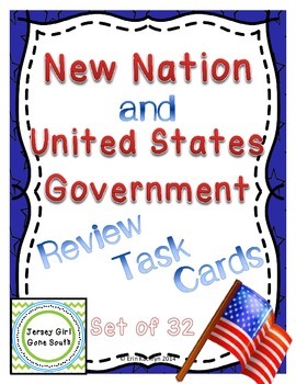 Preview of New Nation and United States Government Review Task Cards - Set of 32