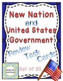 New Nation and United States Government Review Task Cards 