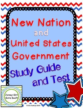 Preview of New Nation and United States Government Study Guide and Test