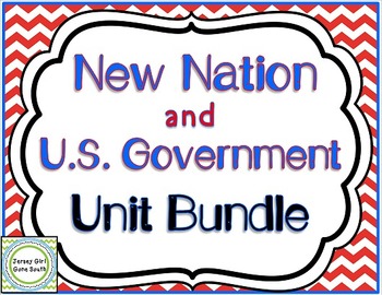 Preview of New Nation and United States Government Unit Bundle
