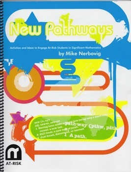 Preview of New Pathways - Activities and Ideas to Engage At-Risk Students in Mathematics