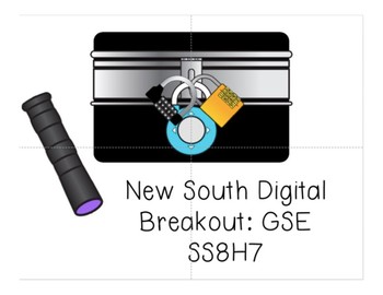 Preview of New South Digital Breakout (SS8H7 GSE)