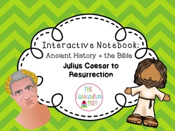 Preview of New Testament Interactive Bible and History Notebook #1: Caesar to Resurrection