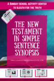 New Testament Themes:  A SIMPLE SENTENCE SYNOPSIS