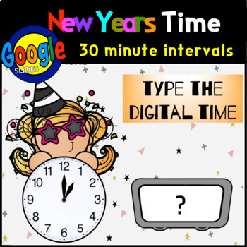 Preview of New Years Analog and Digital Time- 30 Minute Intervals | Distance Learning