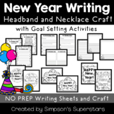 New Year 2021: New Years Activities, Goal Setting and Crafts