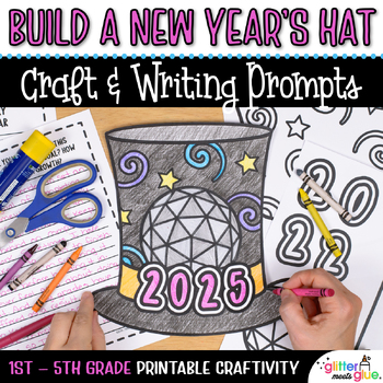 Preview of New Years 2025 Craft, Writing Activities, & Resolution Hat Template for January