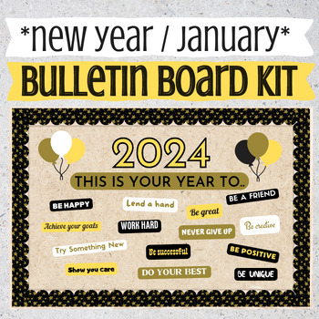 Preview of New Year Printable Bulletin Board Kit | This is Your Year.. Positive Saying