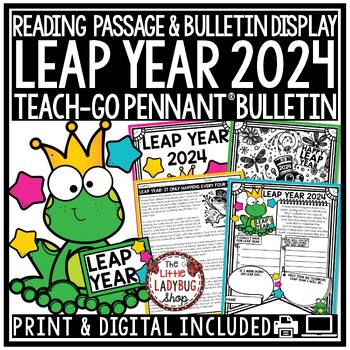 Preview of Leap Year 2024 Reading Passage Leap Year Day 2024 Activities Bulletin Board Idea