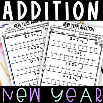 Preview of New Year Addition Number Line Worksheets Kindergarten 1st Grade
