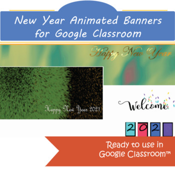 Preview of New Year Animated Banners for Google Classroom