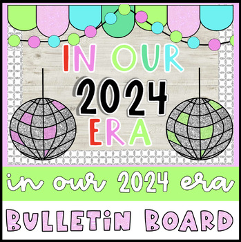 Preview of New Year Bulletin Board Bright- In Our 2024 Era January, Winter, Hallway Decor