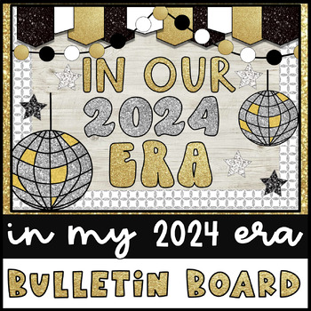 Preview of New Year Bulletin Board - In Our 2024 Era January, Winter, Hallway Decor Prompt