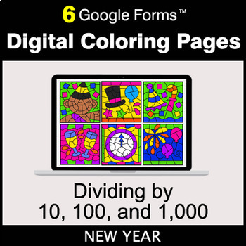 Preview of New Year: Dividing by 10, 100, and 1,000 - Google Forms | Digital Coloring Pages