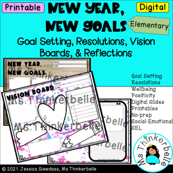 Preview of New Year Goal Setting Printables and Digital Slides Elementary K-8