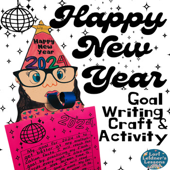 Preview of New Year Goal Setting and Resolution Writing Craft - Engaging Activity & Project