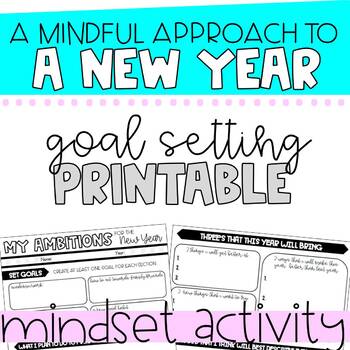 Preview of New Year Goals | Growth Mindset Printable | New Years Resolution Activity